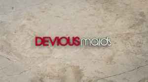 Devious Maids