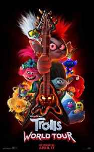 Trolls World Tour: 2020 animated film directed by Walt Dohrn