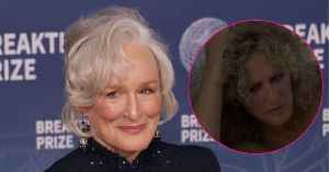 Glenn Close Reflects on Revealing Moments in 'Fatal Attraction': 'They Weren't Anything Spectacular'