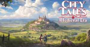 City Tales - Medieval Era Review (PC)