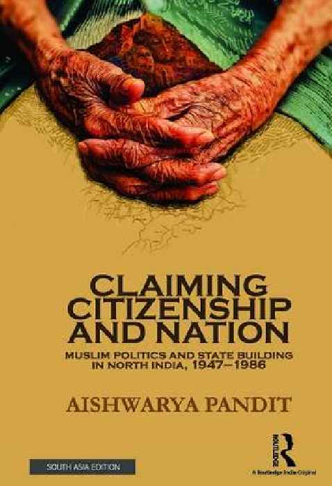 'Claiming Citizenship and Nation' by Dr. Aishwarya Pandit Launched Today