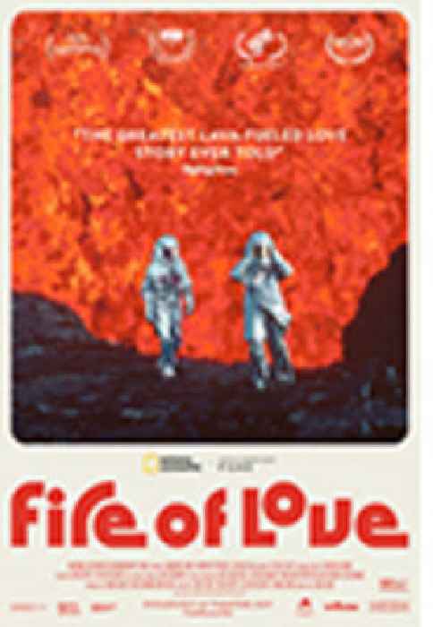 National Geographic Documentary Films and NEON Set July 6, 2022, as the Theatrical Release Date for Sundance Sensation FIRE OF LOVE