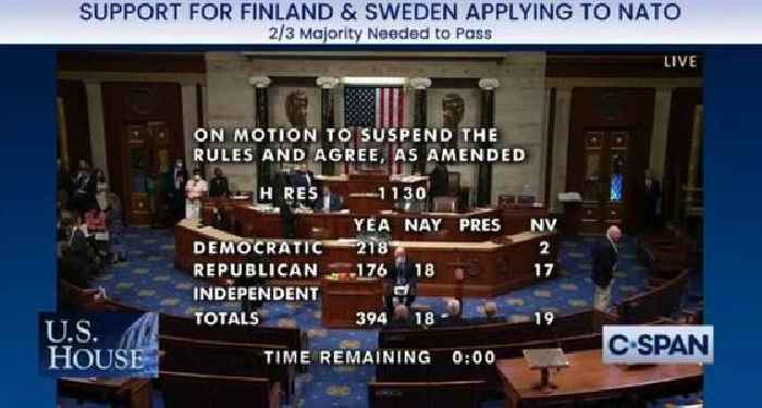 18 Republicans Vote Against Supporting NATO Bids for Sweden and Finland