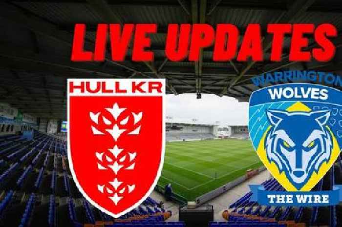Warrington Wolves v Hull KR LIVE: Build up and team news