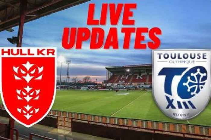 Hull KR v Toulouse Olympique LIVE: Build-up and team news