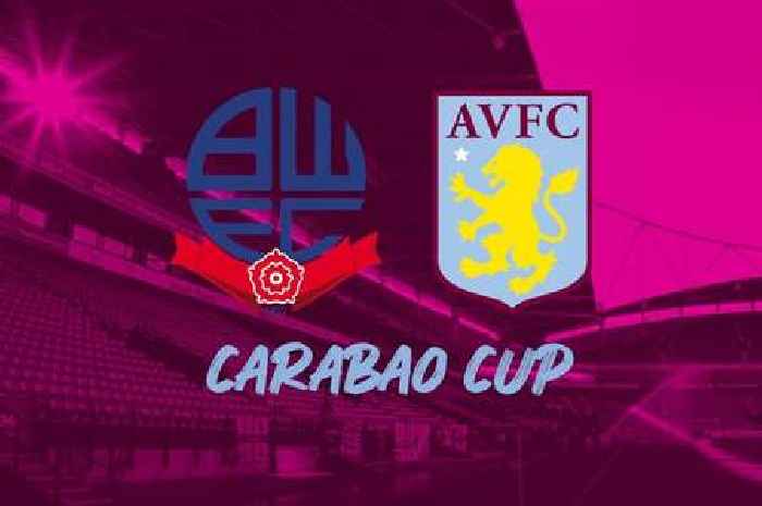 Bolton Wanderers vs Aston Villa LIVE Carabao Cup updates as Steven Gerrard makes ‘strong’ promise