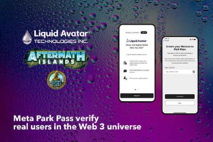 Aftermath Islands Metaverse and Liquid Avatar Technologies Introduce Meta Park Pass to Verify Real Users in the Web 3 Universe