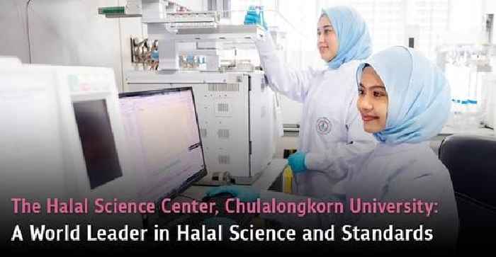 The Halal Science Center, Chulalongkorn University: A World Leader in Halal Science and Standards