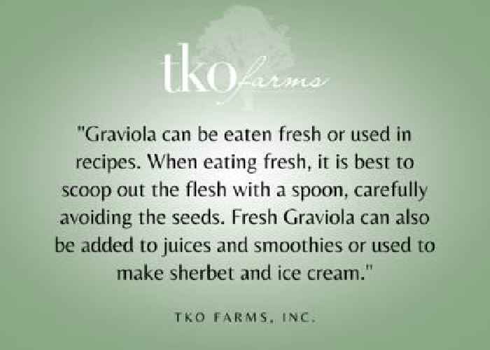 TKO Farms, Inc. Writes a Helpful Guide to Graviola Fruit