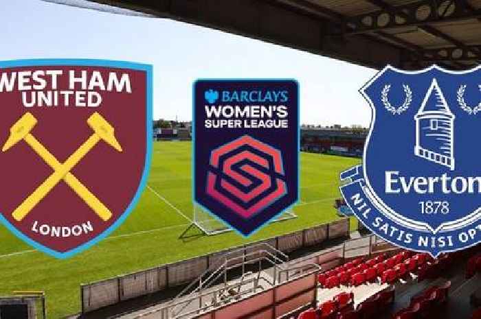 West Ham United vs Everton LIVE WSL updates, team news and TV channel