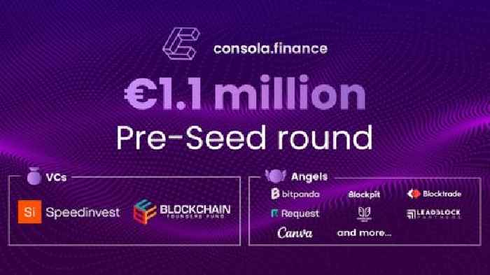 consola.finance Announces €1.1M Pre-seed Round Led by Speedinvest, Blockchain Founders Fund, and Bitpanda Founders