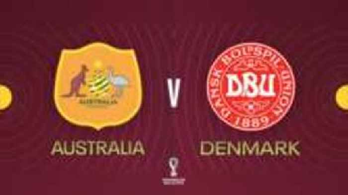 World Cup: Watch Australia v Denmark
