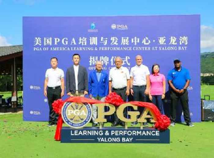 Sanya Welcomes PGA of America Learning and Performance Center at Yalong Bay to Fuel Golf Industry Growth