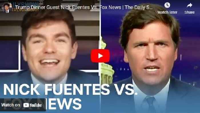 The Foolish False Equivalence Between Fox News, The GOP, and Neo-Nazi Nick Fuentes