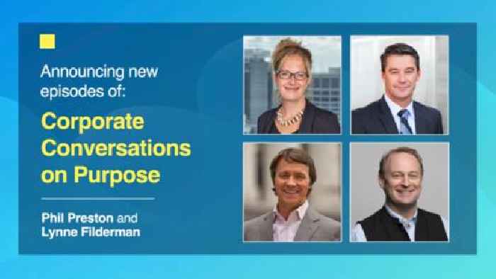 Announcing New Episodes of “Corporate Conversations on Purpose”