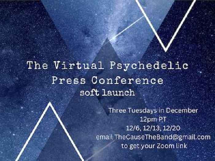 First of its kind ‘Virtual Psychedelic Press Conference’ Launches to Discuss the Potential of Psychedelic Medicines