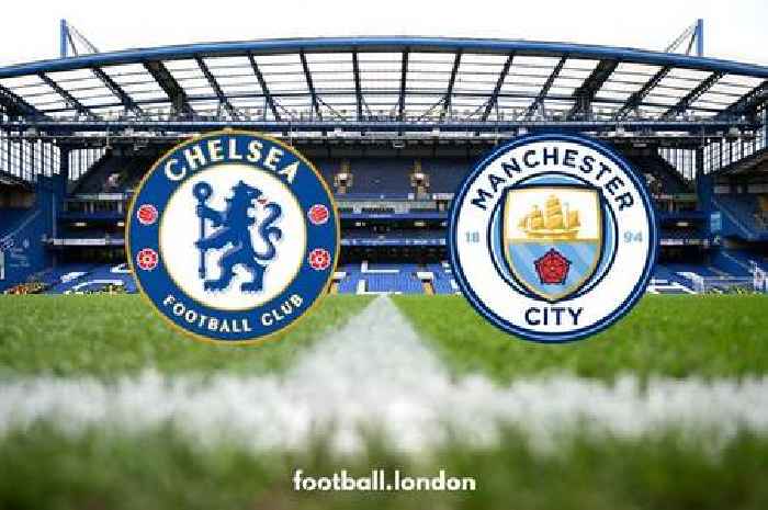 Chelsea vs Man City LIVE: Kick-off time, TV channel, confirmed team news, live stream details