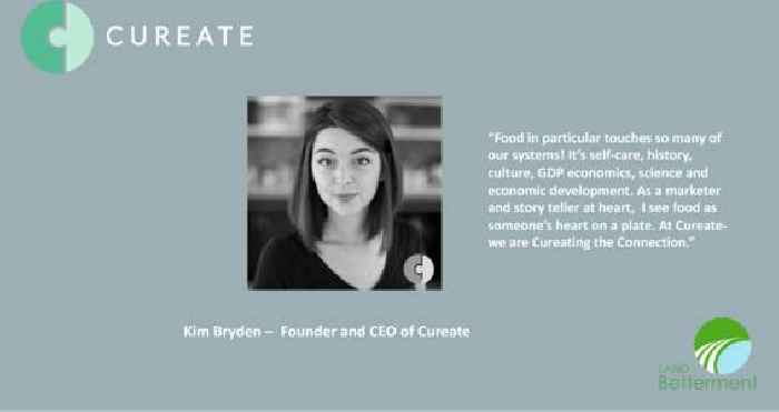 Meet Land Betterment’s Board of Director: Kim Bryden Founder of Cureate