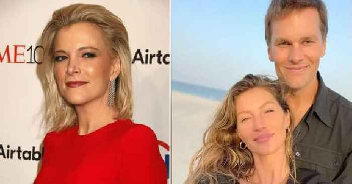 Megyn Kelly Believes Tom Brady 'Should Regret' Extra NFL Year Since It Prompted 'Collapse' Of His & Gisele Bündchen's Marriage