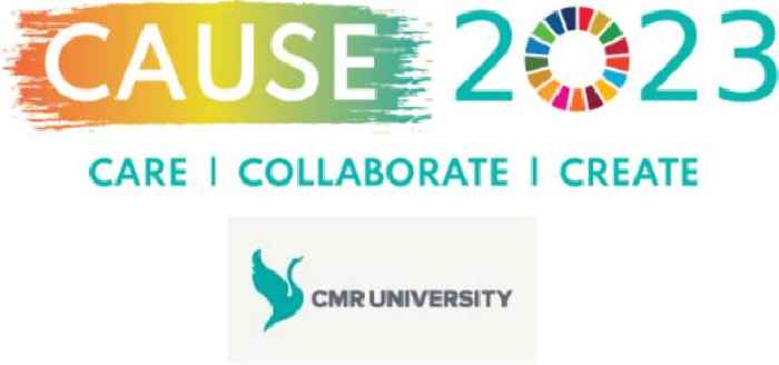 CMR University to Launch a Global Open Innovation Challenge - 'CAUSE 2023' for their Design Thinking Day