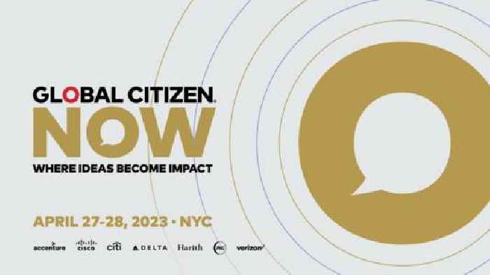 Global Citizen NOW Returns with Chris Martin and Hugh Jackman Alongside Political and Corporate Sector Leaders to Solve the Most Urgent Issues Facing Humanity and Our Planet