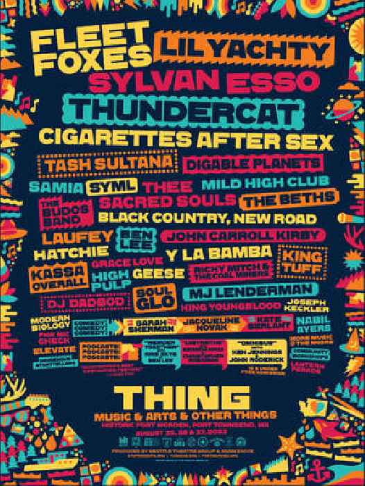 THING Festival 2023 Has Fleet Foxes, Lil Yachty, Sylvan Esso, Thundercat, &