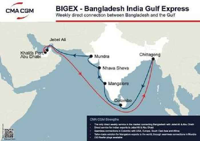 CMA CGM's New Bangladesh India Gulf Express (BIGEX) Debuts As First and Fastest Direct Bangladesh-Middle East Shipping Service