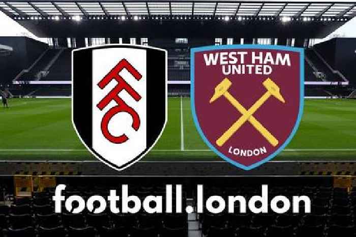 Fulham vs West Ham LIVE: Kick-off time, confirmed team news, goal and score updates