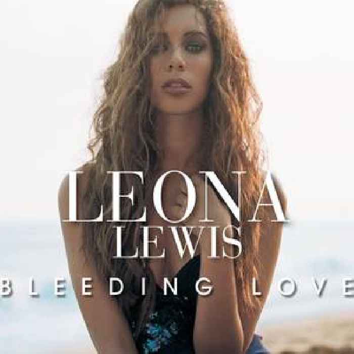 The Number Ones: Leona Lewis’ “Bleeding Love”