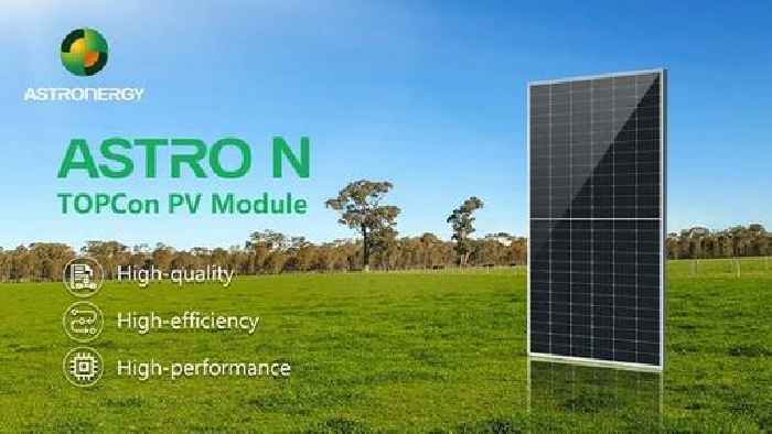 Astronergy 355MW TOPCon Modules to Offer Green Energy in Australia