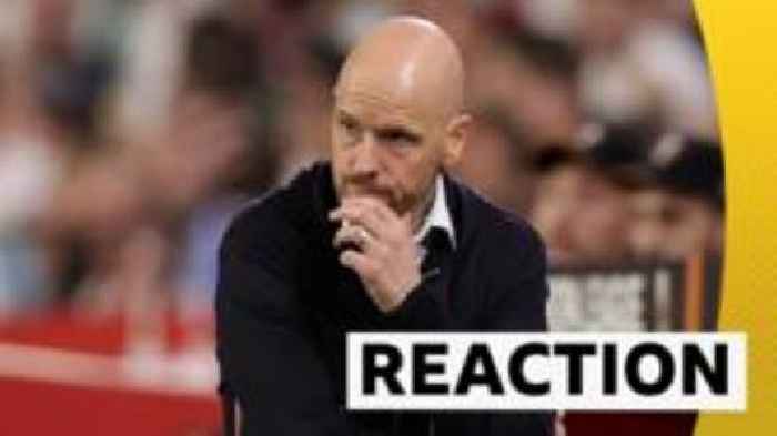 Man Utd 'unacceptable' in Sevilla defeat - Ten Hag