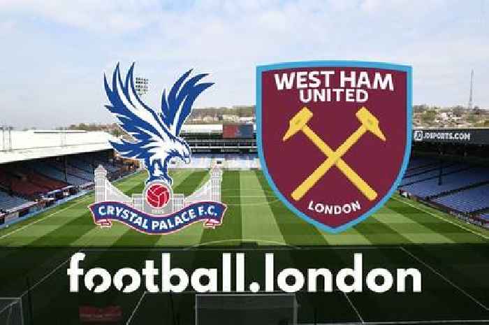 Crystal Palace vs West Ham LIVE: Kick-off time, confirmed team news, goal and score updates