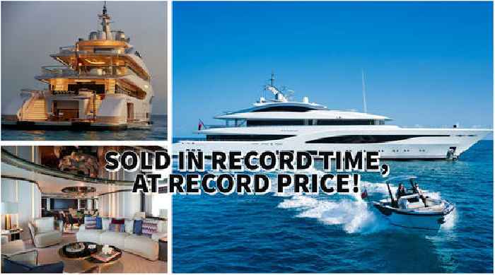 Billionaire’s Spectacular $150 Million Superyacht Sells in Record Time, at Record Price