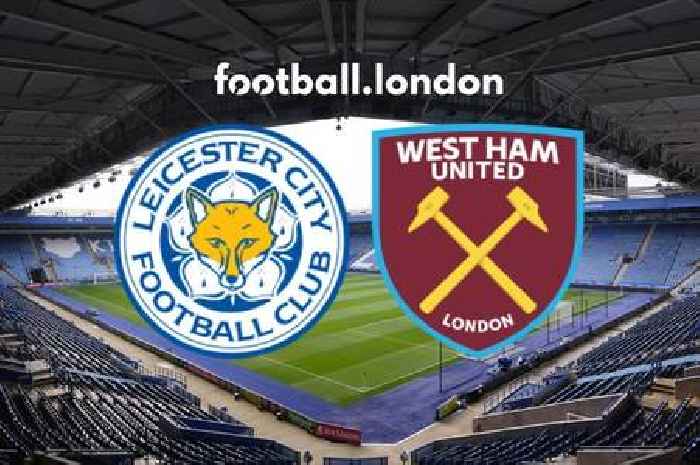 Leicester City vs West Ham live: Confirmed team news, TV channel and live stream info