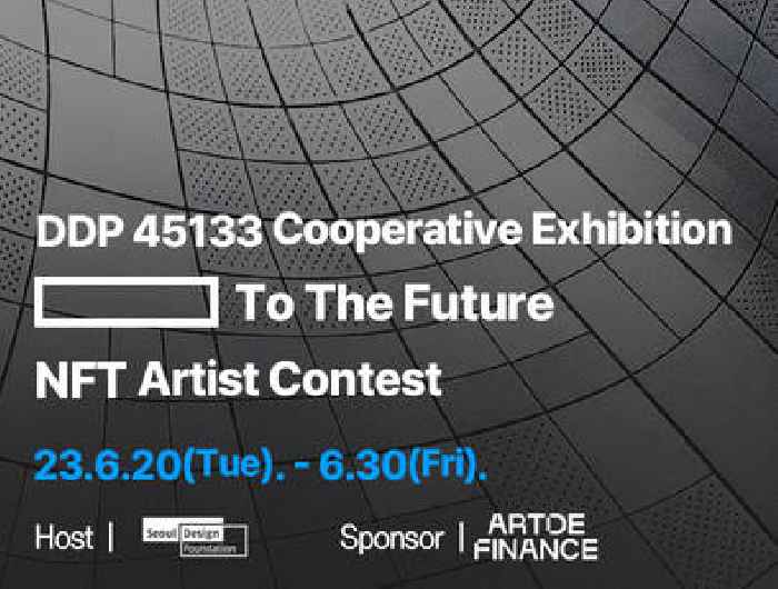 Art de Finance & Seoul Design Foundation to host “To The Future” Exhibition in Seoul
