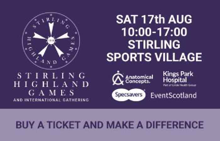  Stirling Highland Games launches ‘Buy a Ticket and Make a Difference' Campaign