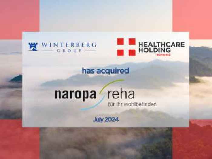  Healthcare Holding Schweiz/Winterberg Acquire Naropa Reha AG