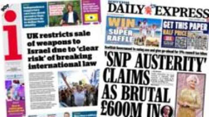 Scotland's papers: UK limits Israel weapon sales and SNP spending cuts