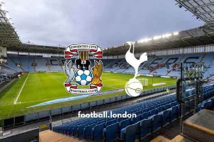 Coventry vs Tottenham LIVE - Kick-off time, TV channel, confirmed team news and goal updates