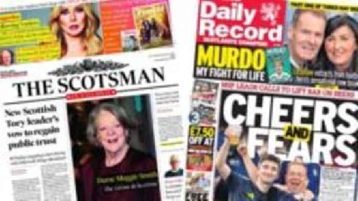 Scotland's papers: New Tory leader and calls to end football 'booze ban'