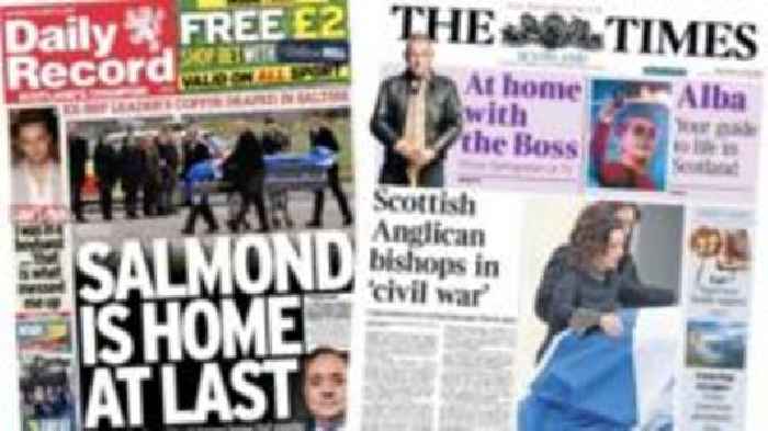 Scotland's papers: Salmond's homecoming and bishop 'civil war'