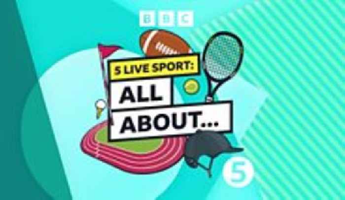 5 Live Sport: All About...