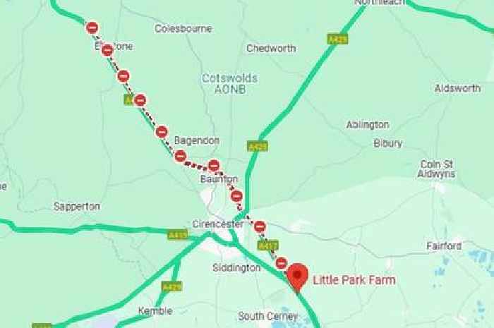 Live Cirencester updates as main road near closed for around 13 miles