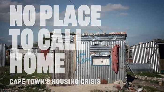 News24 | FIRST LOOK | No Place to Call Home: A Cape Town housing crisis documentary