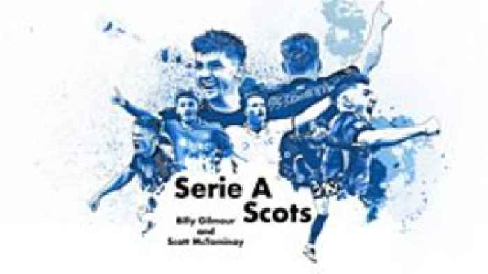 Serie A Scots - Billy Gilmour & Scott McTominay