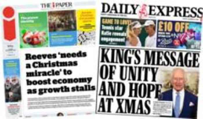 The Papers: Reeves needs 'Christmas miracle' and King's 'message of unity'