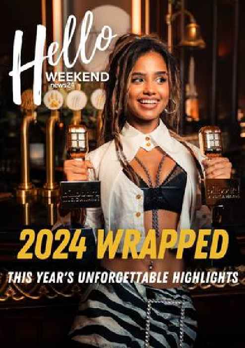 News24 | HELLO WEEKEND | A year in review: The unforgettable highlights of 2024