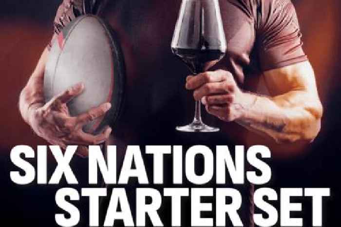 What you should be pouring in time for the Six Nations