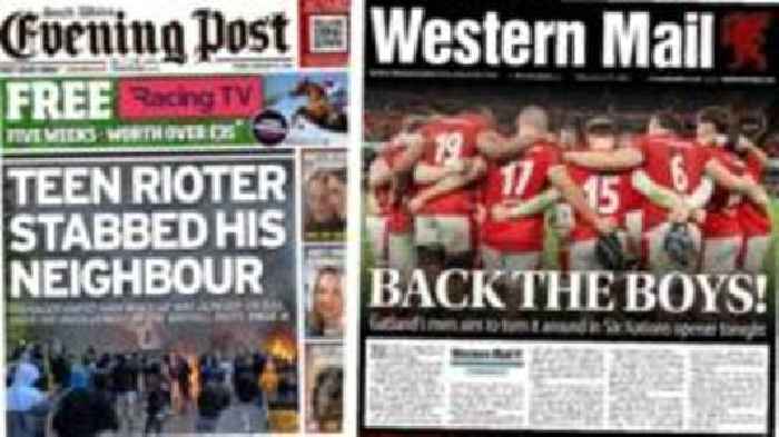 Wales' papers: Rioter stabbed neighbour, and Six Nations starts