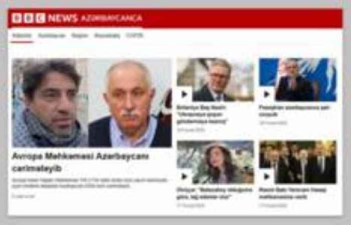 Azerbaijan orders suspension of BBC News Azerbaijani in Baku